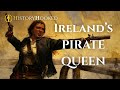 Grace O Malley Ireland S Pirate Queen The Untold Story Of Gráinne Mhaol