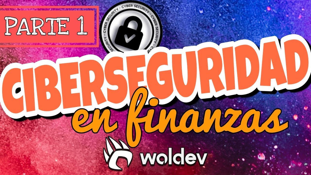 CIBERSEGURIDAD EN FINANZAS ► aprende en 2 minutos💸parte 1