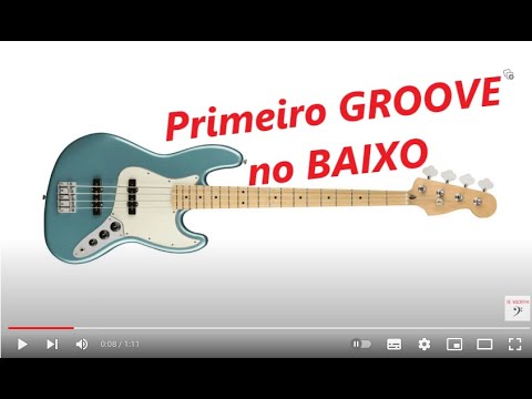 Baixo Elétrico - vídeo 4 - Primeiro Groove