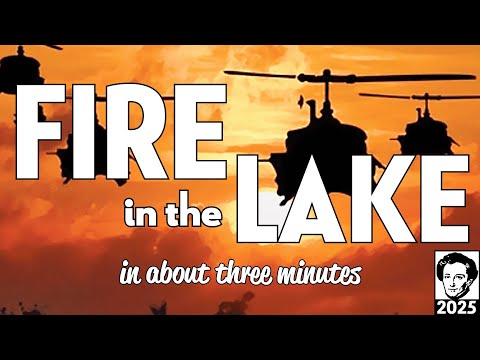 Fire in the lake in about 3 minutes