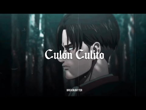 Culon Culito - Cartel de Santa (letra)┊Levi vs Zeke AMV