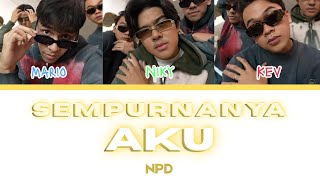 Download lagu NPD - Sempurnanya Aku (Color Coded Lyrics / Lirik lagu) mp3