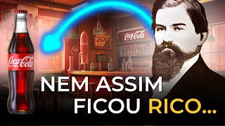 Ele Inventou a Coca-Cola, Mas Terminou Pobre...