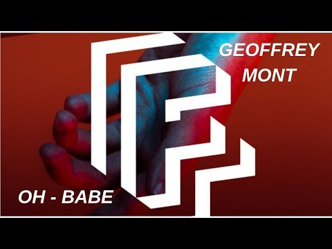Thomas Newson x Jack Note   Oh Babe  ( Geoffrey Mont Remix )