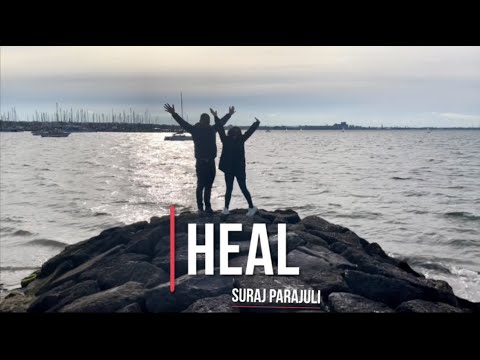 Suraj Parajuli - HEAL (Official Music Video)
