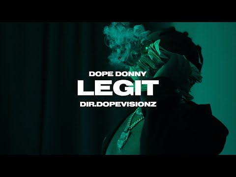 Dope Donny - Legit (Official Video)