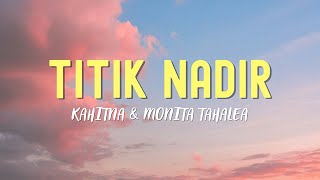 Download lagu KAHITNA - Titik Nadir mp3 Download lagu KAHITNA - Titik Nadir mp3