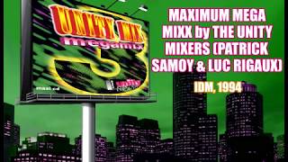 The Unity Mix 3 - Maximum Mega Mixx