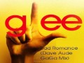 Glee - Bad Romance (Dave Aude GaGa Mix ...