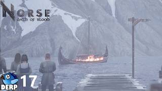 Ep 17 Not The Ship! Norse: Oath of Blood