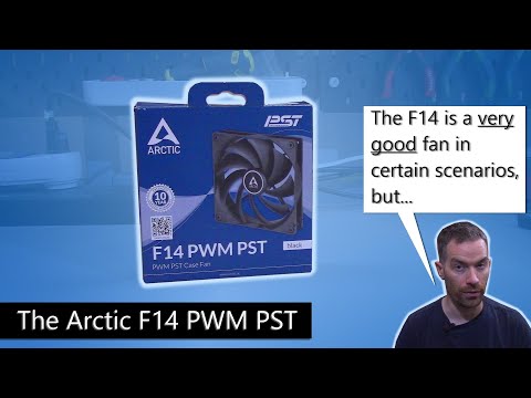 The Arctic F14 PWM PST - PC System Fan Review