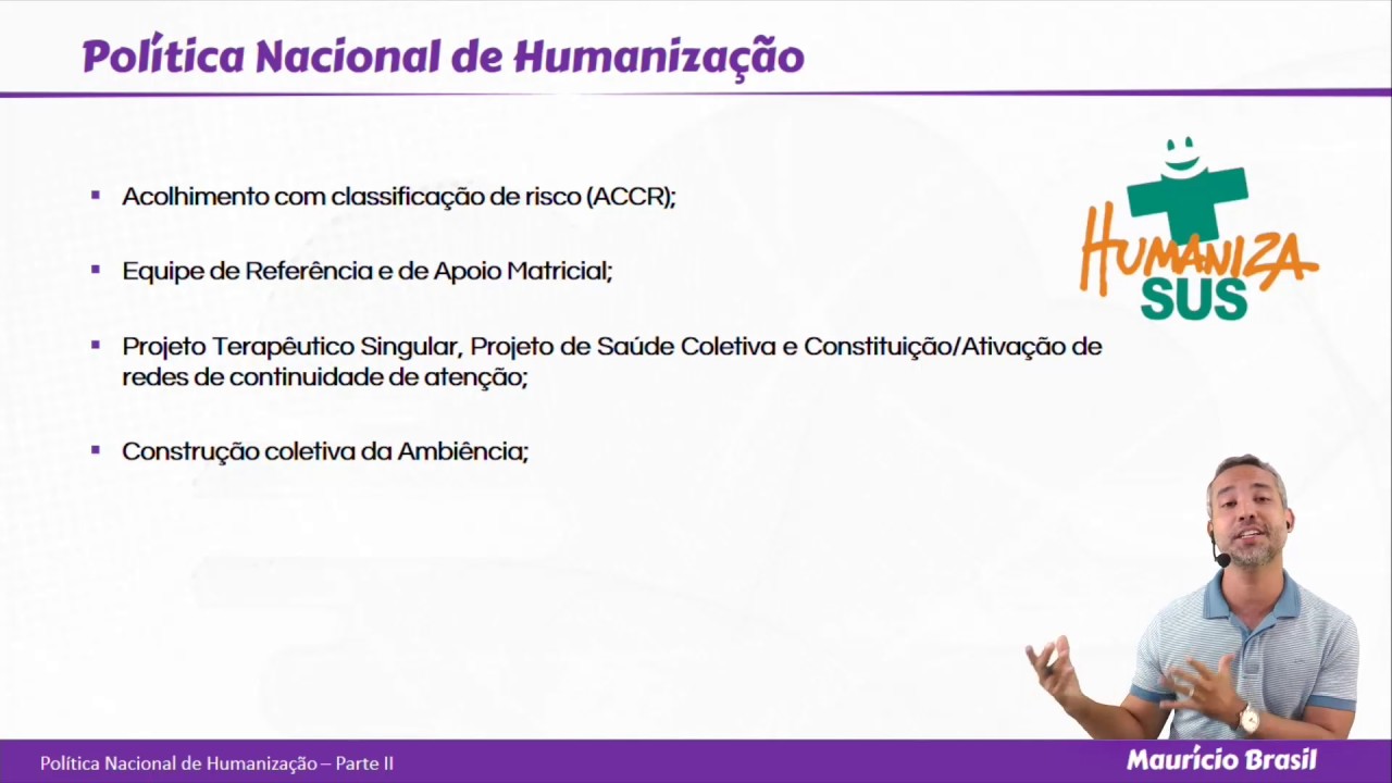 Política Nacional de Humanização - Parte 2
