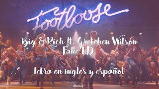 Big &amp; Rich ft. Gretchen Wilson; Fake I.D. // letra en inglés y español