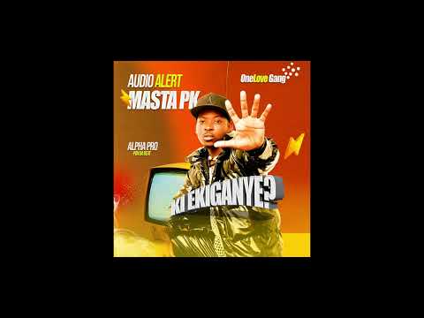 Ki Ekiganye By Masta Pk