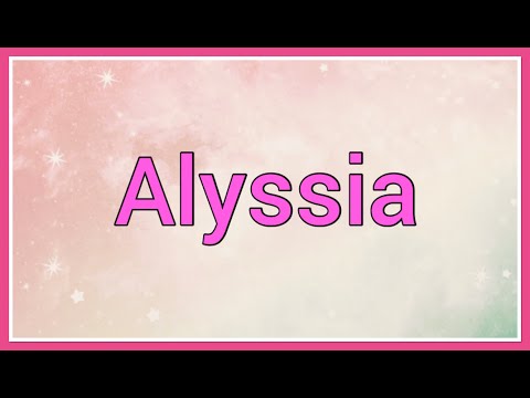 Alyssia | Name Origin