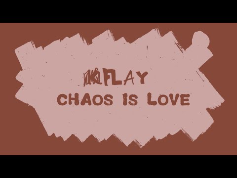 Video thumbnail for Chaos Is Love