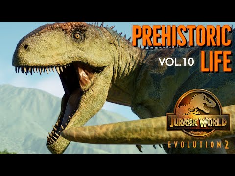 Prehistoric Life Vol. 10 - Jurassic World Evolution 2 [4K]