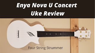 Video thumbnail for Enya Nova U Concert Ukulele Review by The Four String Strummer