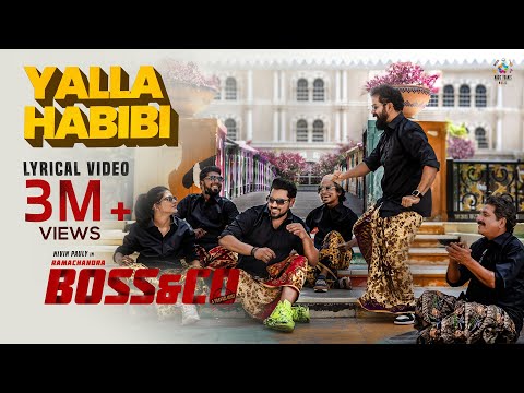 Yalla Habibi Lyrical Video | Ramachandra Boss & Co | Nivin Pauly | Mamitha Baiju | Haneef Adeni