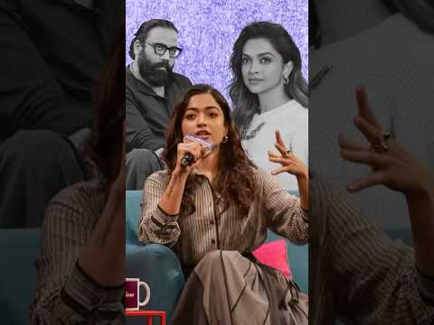 Rashmika Mandanna Reacts To The Deepika-Vanga Controversy #rashmikamandanna #animal #deepikapadukone