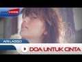 Ari Lasso - Doa Untuk Cinta