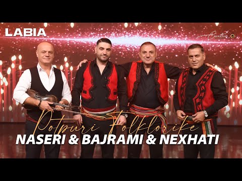 Naseri & Bajrami & Nexhati - Potpuri folklorike (#Gezuar2026 LABIA )