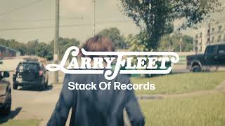 Larry Fleet Stack Of Records