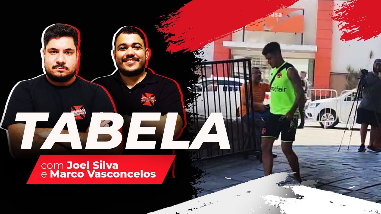 NO AR O TABELA DO AV. CONFIRA AS ÚLTIMAS NOTÍCIAS DO VASCO! | com Marco Vasconcelos e Joel Silva