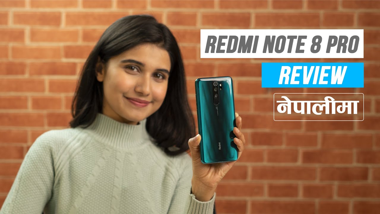 Redmi Note 8 Pro Review नेपालीमा