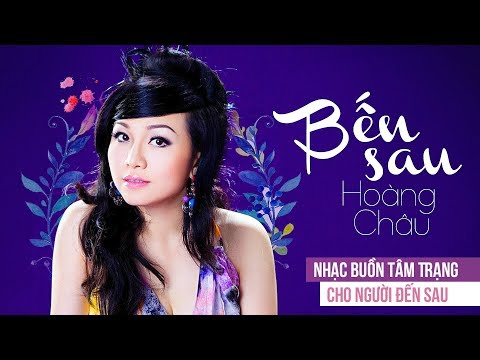 Bến sau - Hoàng Châu