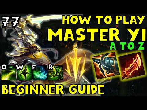 HOW TO PLAY MASTER YI JUNGLE FOR BEGINNERS | MASTER YI Guide Season 12 | A TO Z EP. 77