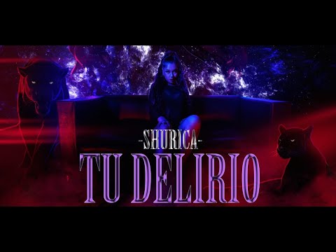 SHURICA - TU DELIRIO 🐾(Prod. @SantoTwo )