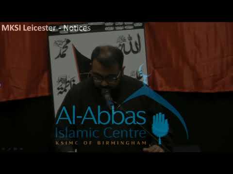 Al Abbas Islamic Centre Speech - Eve of 8th Muharram - 17/09/2018