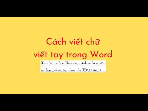 Cách viết chữ viết tay trong Word