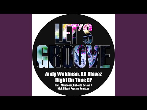 Right On Time (Alan Joker, Roberto Octava Remix)