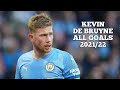 [SEASON THROWBACK] ALL GOALS SCORED BY KEVIN DE BRUYNE FOR MANCHESTER CITY (2021/22)