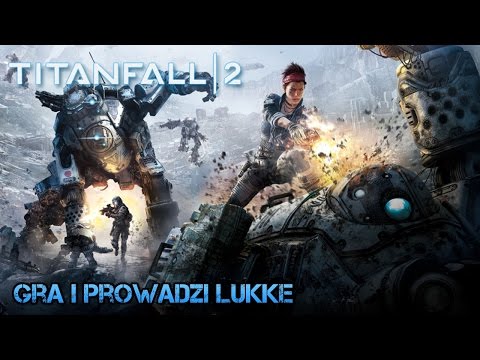 TITANFALL 2 - odc. 9 - Sarah Briggs