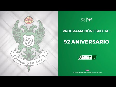 CDT.TV | 92 Aniversario del Club Deportivo Toledo
