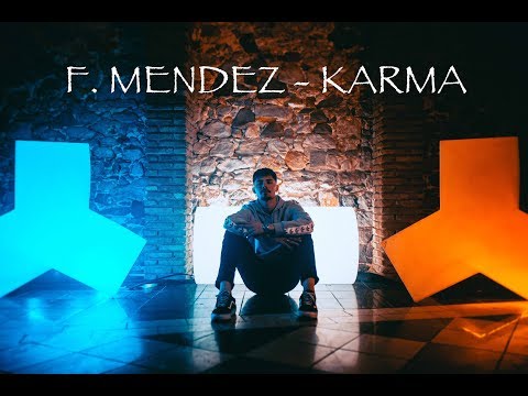 F. Mendez - Karma (VideoClip)