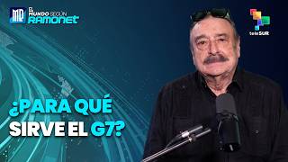 ¿Para qué sirve el G7? | El Mundo Según Ramonet