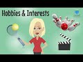 Hobbies and Interests