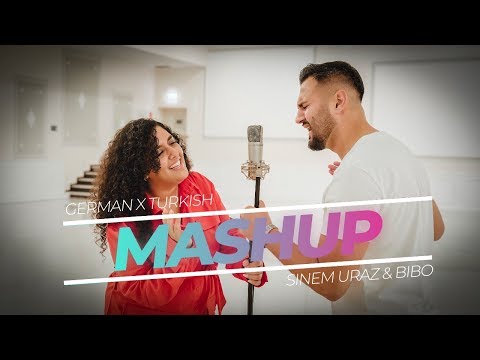 GERMAN X TURKISH X MASHUP 2019 by Sinem Uraz & Bibo
