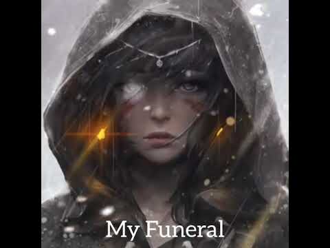 Nightcore - My Funeral