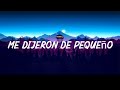 Me Dijeron De Pequeño (Lyric)  - Manuel Carrasco