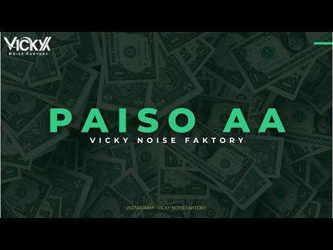 Paiso Aa - Vicky Noise Faktory Remix - (Sindhi Hit Song - Sindhi Wedding Song - Wedding Dance Song)
