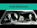 Violent Femmes - Breakin' Up (Demo) (Official Audio/40th Anniversary Deluxe Edition)