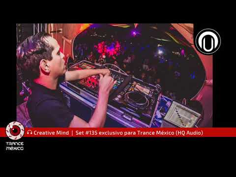 Creative Mind /  Set #135 exclusivo para Trance México