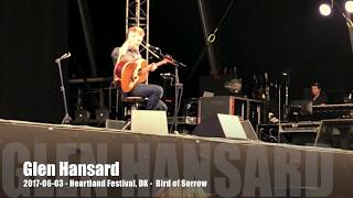 Glen Hansard - Bird of Sorrow - 2017-06-03 - Heartland Festival, DK