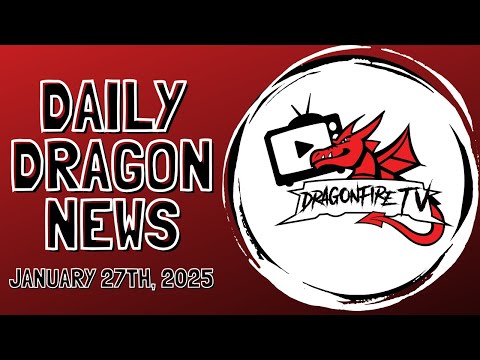 Dragon News - January 27th, 2025