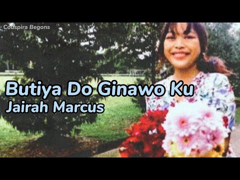 Jairah Marcus - Butiya Do Ginawo Ku (Official Music Video)